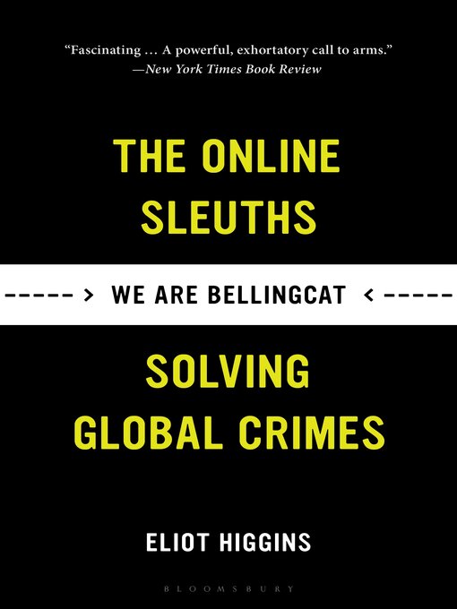 Title details for We Are Bellingcat by Eliot Higgins - Available